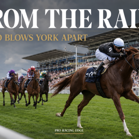 From the Rails: Bacio Blows York Apart as a Huge Weekend Awaits